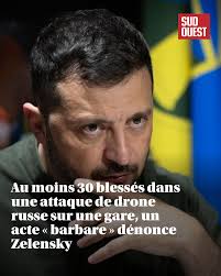 Guerre en Ukraine : au moins 30 blessés dans une attaque de drone russe sur  une gare, un acte « barbare » dénonce Zelensky 🔗https://l.sudouest.fr/Phms