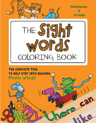 Each printable highlights a word that starts. Amazon Com The Sight Words Coloring Book The Complete Tool To Help Step Into Reading Power Words 9781631583339 Goulart Martina Libros
