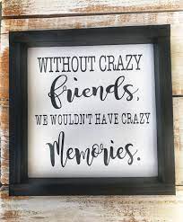 Check spelling or type a new query. Ohne Verruckte Freunde Hatten Wir Keine Verruckten Erinnerungen Beste Freunde Erinnerungen Crazy Best Friends Crazy Friends Friends Quotes