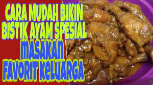 Bistik Ayam Spesial Cara Bikinnya Gampang Sekali Youtube