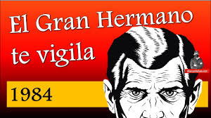 El Gran Hermano te vigila' y otros términos surgidos de 1984 - YouTube