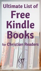 Ultimate List Of Free Kindle Books For Christian Readers Kindred Grace In 2020 Free Kindle Books Christian Best Free Kindle Books Free Kindle Books
