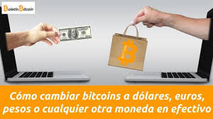 ¿cuánto dólar de los estados unidos (usd) es 1 bitcoin (btc)? Como Cambiar Bitcoins A Dolares Euros Pesos O Cualquier Otra Moneda