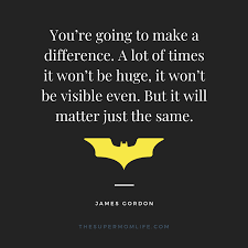 Inspirational Quotes From Super Hero Movies The Super Mom Life