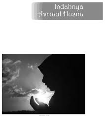 Ma ishlahul ummah tangerang 6. Materi Pembelajaran Akidah Akhlak Kelas X Indahnya Asmaul Husna Madrasah Muba