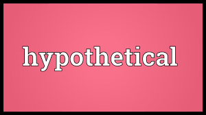 Hypothetical Meaning Youtube