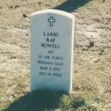 Larry Ray Rowell Jr. (1970-2002)