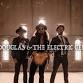 Dustin Douglas & the Electric Gentlemen event image