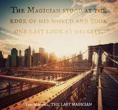Your exes did you wrong thats why you stayed alone but your lonely days are gone i came out here to save you. A Quote From Lisa Maxwell S The Last Magician Https Www Goodreads Com Book Show 30312855 The Last Magician New York Travel Nyc Guide Brooklyn Bridge