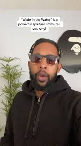 Wade in The Water Kai Meaning