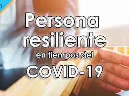 Maybe you would like to learn more about one of these? Ser Una Persona Resiliente En Tiempos Del Covid 19 Aecop