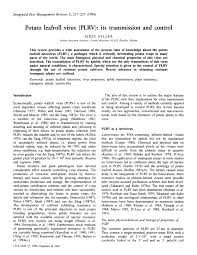If a plant is declared, landowners/occupiers and other persons are obliged to control that plant on their properties. Pdf Potato Leafroll Virus Plrv Its Transmission And Control