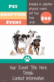Pet Animal Adoption Event Flyer Pet Store Poster Template Pet Adoption Pet Adoption Event Pet Daycare