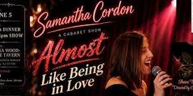 Almost Like Being In Love ... A Cabaret