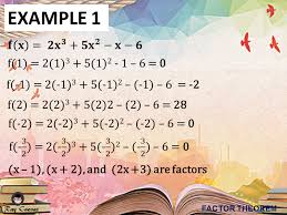 To factor a cubic polynomial, start by grouping it into 2 sections. Using The Factor Theorem In Finding The Factors Of Polynomials With Examples Owlcation