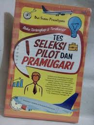 Maybe you would like to learn more about one of these? Jual Buku Terlengkap Dan Terakurat Tes Seleksi Pilot Dan Pramugari Di Lapak Bowiebookstore Bukalapak