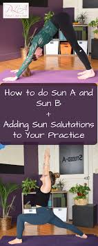 Sun Salutations A Great Way To Get Into Your Practice Yoga Sun Salutation Sun Salutation Sun Salutation Sequence