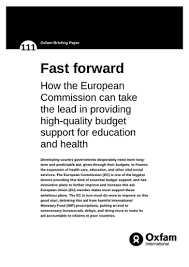 If you think the past five years were something to behold, well, you ain't seen nothing yet! Fast Forward How The European Commission Can Take The Lead In Providing High Quality Budget Support For Education And Health Oxfam Policy Practice