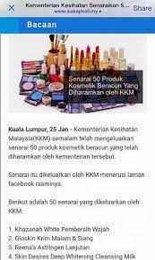 Jadi, kalau produk yang anda cari terdapat di dalam senarai ini, bermakna produk tersebut mempunyai kelulusan kkm. Produk Kosmetik Yang Lulus Kkm Produk Brilliant Skincare Lulus Kkm Merk Yang Satu Ini Memang Sudah Menjadi Brand Kosmetik Lokal Favorit Para Remaja Dengan Harga Yang Sangat Terjangkau Dan Pilihan