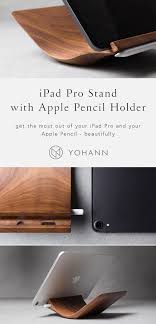 Versatile Ipad Pro Stand With Apple Pencil Holder Yohann Apple Pencil Holder Apple Pencil Ipad Pro