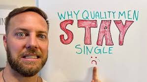 Why QUALITY MEN Stay Single (The Dating Trap)