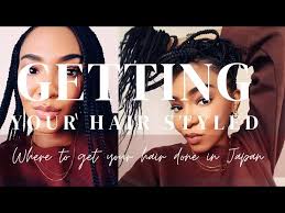 WHERE TO GET YOUR HAIR STYLED In JAPAN