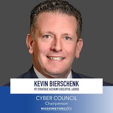 I am proud to announce that Kevin Bierschenk of Leidos as our Vice Chair of  our Cyber Council at WashingtonExec