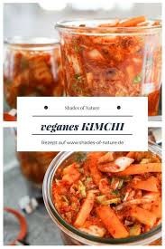Kimchi Vegan Gesund Lecker Rezept Kimchi Rezept Rezepte Vegane Rezepte