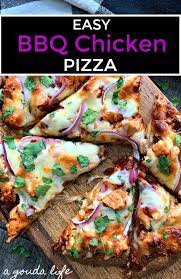 Bbq Chicken Pizza Tangy Bbq Sauce Gooey Cheese A Gouda Life Recipe Bbq Chicken Pizza Best Chicken Recipes Vegan Recipes Easy