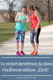 Halbmarathon Zeiten Berechnen So Geht S We Go Wild