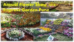 Annual Flower Show 2018 Empress Garden Pune Dates 25 Jan To 28 Jan 2018 Timings 9 30 Am To 6 30 Pm Inclusive Of Saturda Annual Flowers Flower Show Flowers