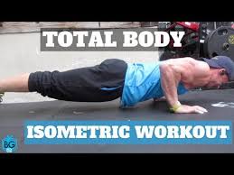 Total Body Isometric Workout Youtube Total Body Workout Body