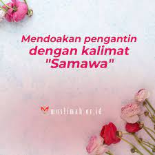 Check spelling or type a new query. Mendoakan Pengantin Dengan Kalimat Samawa Muslimah Or Id