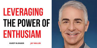 Leveraging the Power of Enthusiasm