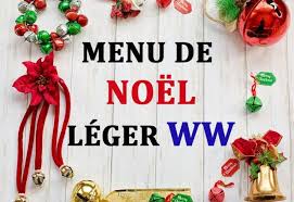Menu De Noel Leger Ww Recette Ww Plat Et Recette Menu De Noel Recette Ww Menu