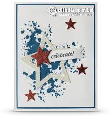Card Patriotic Red White And Blue Stars Card Stampin Up Demonstrator Tami White Star Cards Cards Military Cards