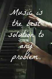 Music Is The Best Solution To Any Problem Picture Quotes