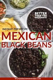 Black Beans Or Pinto Beans These Instant Pot Mexican Black Beans Are The Perfect Side Dish To Your Favorite Mexican Entree In 2020 Instant Pot Recipes Mexican Black Beans Best Instant Pot Recipe