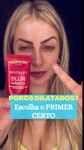 E para disfarçar aqueles “poros dilatados” ???? A melhor escolha é o primer  siliconado, ele vai tapar os buraquinhos e deixar a sua pele lisinha.  BBblur da @loreal_brasil ♥️ Repost @claudiaschonhofen ...