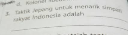 Check spelling or type a new query. Semboyan Jepang Untuk Menarik Simpati Rakyat Indonesia Adalah