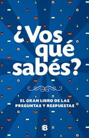 5, ¿cómo se llama el rey? Vos Que Sabes El Gran Libro De Las Preguntas Y Respuestas Por Vv Aa 9789876274906 Casassa Y Lorenzo