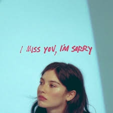 Lyrics now i just hope we never meet again. Gracie Abrams I Miss You I M Sorry Lyrics Lyricsfa Com