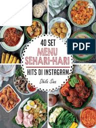 Resep 'masakan sehari hari' paling teruji. 40 Set Menu Sehari Hari Dhila Sina