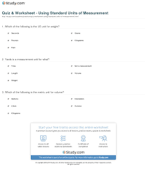 Quiz Worksheet Using Standard Units Of Measurement