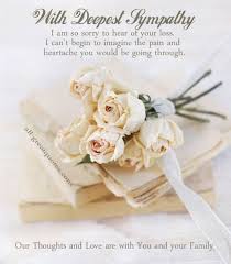 Say sorry for your loss by making sure that they have fewer things to worry about at home or at work. Sympathy Cards Sympathy Card Messages Sympathy Quotes Condolences