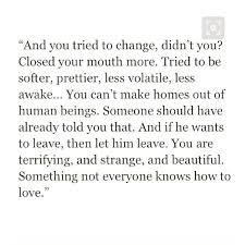 One Of My Favorite Quotes I Replace Him With Hers It S So Disappointing When Ppl You Love Show A More Transparency Of Ch Go For It Quotes Quotes Cool Words