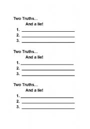 Two truths and a lie is a great game for anyone and in almost any situation. English Worksheets Two Truths And A Lie
