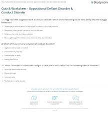 Choose your favorite cause and finish. Quiz Worksheet Oppositional Defiant Disorder Conduct Disorder Study Com