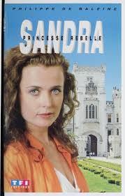 Sandra, princesse rebelle