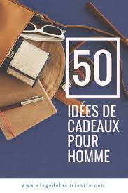 50 Idees De Cadeaux Pour Hommes Parfaits Pour Noel La Saint Valentin Les Anniversaires Et La Fete Des Peres Eloge De La Curiosite Idee Cadeau Homme Cadeau Homme Idee Cadeau Anniversaire Homme